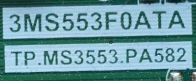 MAIN FUENTE PARA TV INSIGNIA / NUMERO DE PARTE 02-SV253A-C008010 / TP.MS3553.PA582 / 3MS553F0ATA / B17083205-0A00059 / DISPLAY ST2151B01-1 / NS-22D420NA18 - Imagen 2